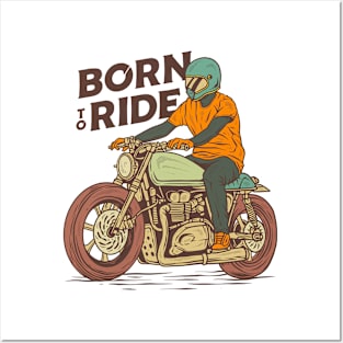 Born to Ride Posters and Art